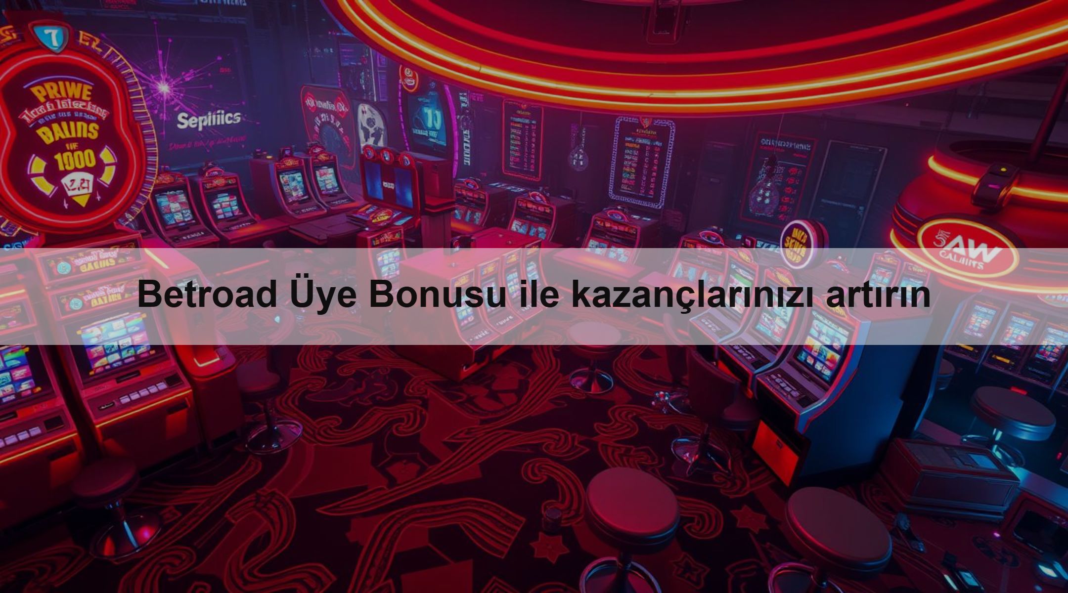 Betroad Üye Bonusu ile kazançlarınızı artırın 1 Betroad Üye Bonusu ile kazançlarınızı artırın