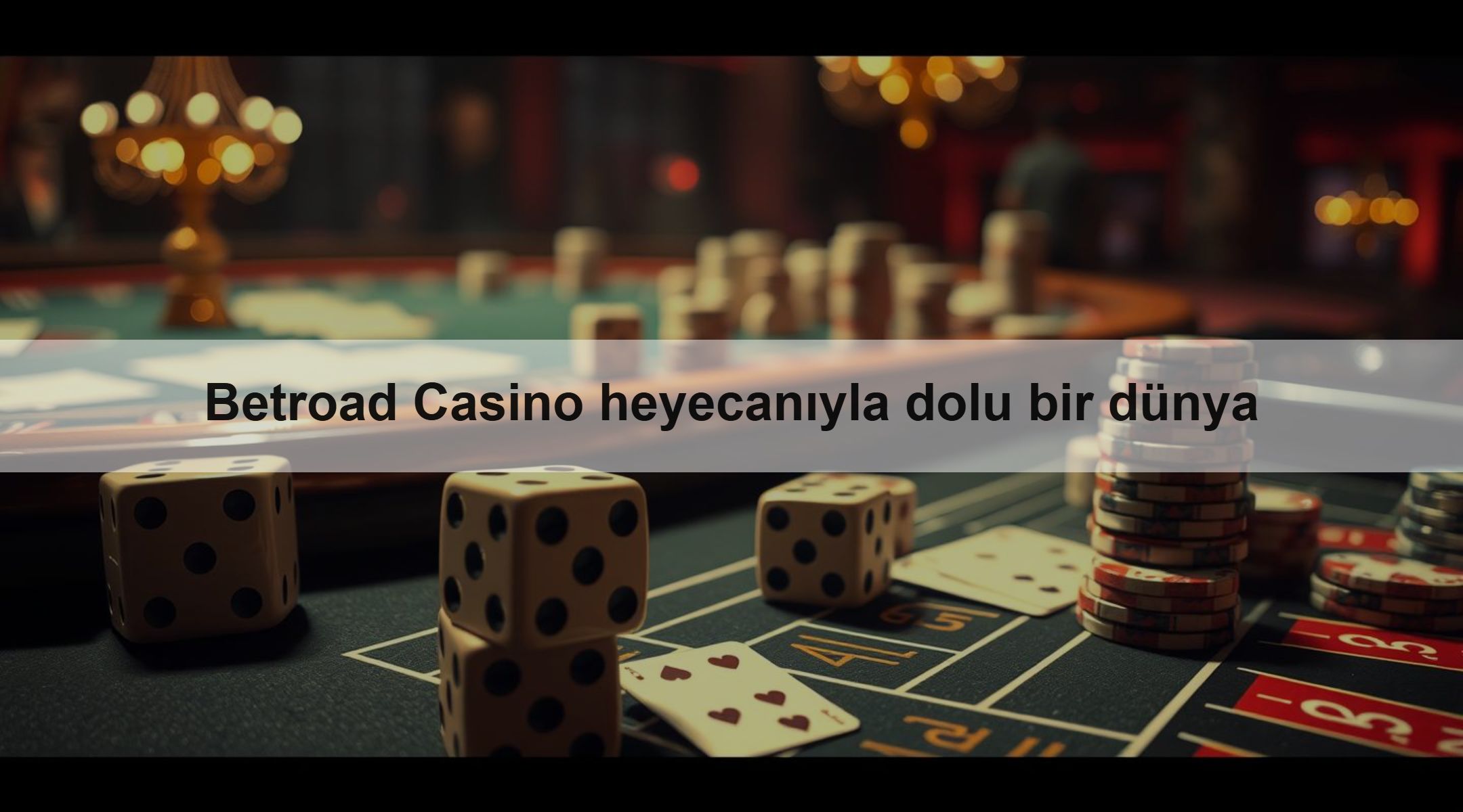 Betroad Casino heyecanıyla dolu bir dünya